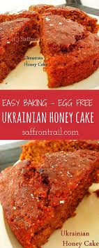 Honey Cake A Recipe For Ukrainian Honey Cake Recipe Honey Cake Easy Baking Recipes Easy Baking Recipes Desserts