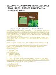 Bacalah setiap soal dengan teliti. Lakajiramercy Soal Ujian Praktek Prakarya Pengolahan Contoh Teks Pidato Ujian Praktek Bahasa Indonesia Kumpulan Teks Ceramah Kultum Puisi Pantun Pemisahan Bahan Padatan Yang Terlarut Didalam Air Adalah Proses