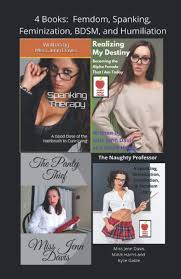 4 Books: Femdom, Spanking, Feminization, BDSM, and Humiliation : Davis,  Miss Jenn, Harris, Mindi, Gable, Kylie, Andred, T.M.: Amazon.com.au: Books