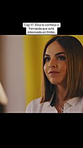 Elisa confiesa interés en Emilio a Fernanda