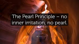 All inner resistance is experienced as negativity in one form or. Surya Das Quote The Pearl Principle No Inner Irritation No Pearl