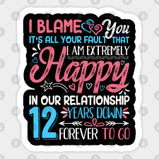 The traditional gift for this celebration is gold. 12th Wedding Anniversary Romantic Couple Matching Husband Wife 12th Wedding Anniversary Sticker Teepublic
