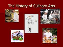 The History Of Culinary Arts Basic Background Info The History Of Culinary Arts Can Be Traced Back To The 1800s When The First Cooking School In Boston Ppt Download