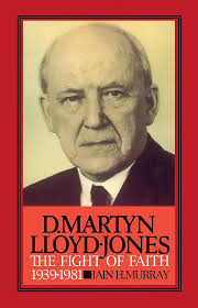 D. Martyn Lloyd-Jones: The Fight of Faith: Murray, Lain H, Murray, Iain H:  9780851515649: Amazon.com: Books