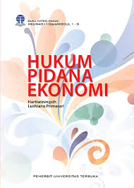 Dalam hal ini diperlukan kedisiplinan yang ketat dalam penggunaan dana sehingga segala 5. Hukum Pidana Ekonomi Wang Linggau
