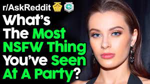 What's Your Best NSFW Story From A Party? (r/AskReddit Top Posts | Reddit  Stories) - YouTube