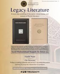 The education of young princes had reached a high standard of excellence and the educator was a figure of some standing at the royal court. Legacy Literature 2 Islam Secularism The Concept Of Education In Islam By Syed Muhammad Naquib Al Attas The Legacy Institute