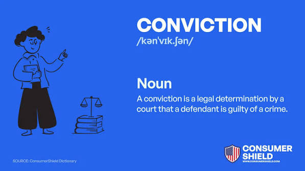 What Is a Conviction? Legal Definition and Examples