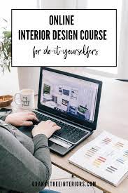 Online Interior Design Course For Diyers Online Interior Design Interior Design Classes Interior Design Diy