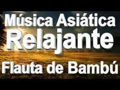 Musica Asiatica Relajante Musica Instrumental De Flauta De Bambu Music En 2020 Musica De Relajacion Musica Folklorica Musica De Meditacion