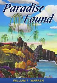 245 likes · 1 talking about this. Paradise Found English Edition Ebook Warren William F Amazon De Kindle Shop