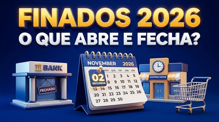 Feriado de Finados 2026: O Que Abre e Fecha no Brasil [Guia]