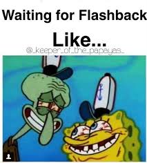 Isn T This All Of Us I Feel Like I M Going Crazy Waiting For Shannon Messenger S New Book Flashback Ko Funny Spongebob Memes Spongebob Funny Spongebob Jokes