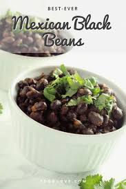 Black Beans Or Pinto Beans In Burrito Best Ever Mexican Black Beans Recipe Mexican Black Beans Food Food Recipes