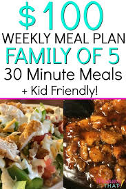 100 Weekly Meal Plan For Family Of 5 Weekly Meal Plan Family Cheap Meal Plans Meals For The Week
