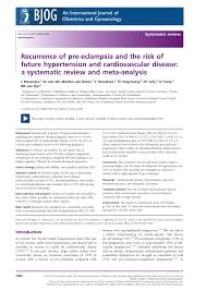 Pdf Recurrence Of Pre Eclampsia And The Risk Of Future Hypertension And Cardiovascular Disease A Systematic Review And Meta Analysis