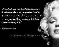 Quote I M Selfish Impatient And A Little Insecure I Make Mistakes I Am Out Of Control And At Ti Me Time Quotes Mistake Quotes Quotes About Making Mistakes