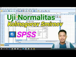 Uji Normalitas Kolmogorov Smirnov Spss Youtube