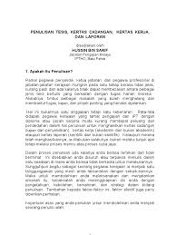 Memperkemaskan cara menulis dengan tulisan yang jelas dan betul. Cara Menulis Kajian