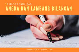 May 31, 2013 · di antara pasal 6 dan pasal 7 disisipkan 1 (satu) pasal, yakni pasal 6a, sehingga berbunyi sebagai berikut: 12 Cara Penulisan Angka Dan Lambang Bilangan Ebi Eyd Terbaru Rijal Akbar