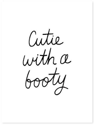 Cutie with a booty *all in northpark* kd, lil ced, lil dodo. Pin Auf Quotesfunny