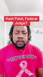 Judge Langford Cash Patel