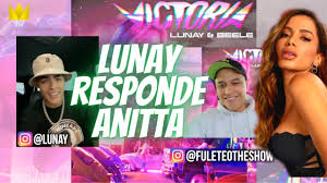 Sígueme en mis redes #moluscotv #molusco facebook: Lunay Le Responde Anitta Cancion Con Anitta Megusta Victoria Downtown Relaciones Youtube