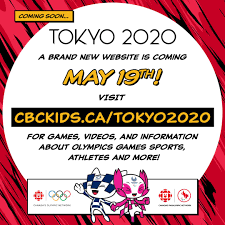 The olympic games tokyo 2020 starts this week! Cbc Kids Big News The Cbc Kids Olympics Games Website Facebook