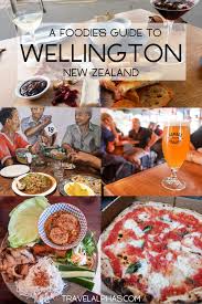Wellington Foodie Guide Where To Eat Drink In Wellington New Zealand Wondering Where The Best New Zealand Food Wellington Food Restaurants In Wellington