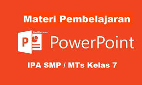 Ipa smp kelas 7 semester 2 kurikulum 2013 is in the category of books & reference. Materi Pembelajaran Powerpoint Ppt Ipa Smp Mts Kelas 7 Informasi Pendidikan