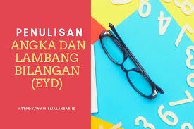 Penulisan Angka Dan Lambang Bilangan Eyd Rijal Akbar