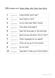 This lesson will show you how to use them. Exercises Wh Question Words English Esl Worksheets For Distance Learning And Physical Classrooms