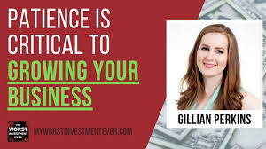 What are online business ideas without investment? Ep259 Gillian Perkins Patience Is Critical To Growing Your Business My Worst Investment Ever