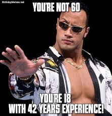 99 Best Funny Happy 60th Birthday Memes Happy 60th Birthday Wishes Happy 60th Birthday Funny Birthday Meme