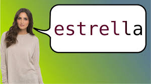 How To Say Star In Spanish Youtube