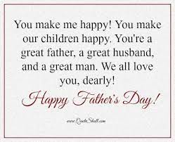 Father S Day Quotes From Wife Fathers Day Quotes Happy Father Day Quotes Husband Quotes