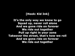 Kid Ink Ride Out Lyrics Ft Tyga Wale Yg R Youtube