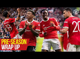 Read the latest manchester united news, transfer rumours, match reports, fixtures and live scores from the guardian. Pre Season 21 22 Wrap Up Manchester United Youtube