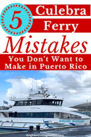 Check spelling or type a new query. 5 Culebra Ferry Mistakes You Don T Want To Make In Puerto Rico The Globetrotting Teacher