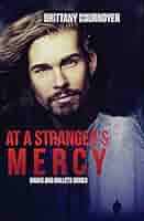 Amazon.com: At a Stranger's Mercy (Badge and Bullets): 9781091208391:  Cournoyer, Brittany: Books