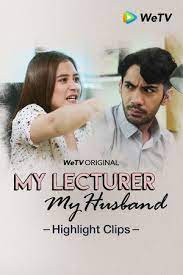 Yey hadir kembali dengan gue guys kali ini sangat mantap yaa guys yah di karenakan buat anda yang mencari link download film my lecturer my husband goodreads secara full movie anda bisa nonton streaming di situs wetv. My Lecturer My Husband Highlight Clips Watch Free Iflix