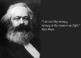 I Do Not Like Money Money Is The Legends Quotes Legend Quotes Philosophy Quotes Karl Marx