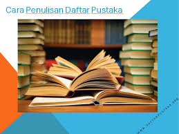 Contoh Daftar Pustaka Tata Cara Penulisan Yang Benar Daftar Pustaka