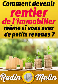 Devenir Rentier Immobilier C Est Possible Meme Sans Argent Suivez Le Guide Investissement Immobilier Locatif Immobilier Et Investissement Locatif