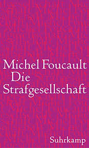 Edited by graham burchell, colin gordon, and peter. Die Grosse Erzahlung Von Internierung Und Disziplinierung Mit Die Strafgesellschaft Erscheint Michel Foucaults Vorlesungsreihe Aus Dem Winter 1972 73 Literaturkritik De
