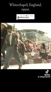 East end of Whitechapel in the early 90s. , What’s your memories of this  place. ?? , Credit to TikTok vvs.