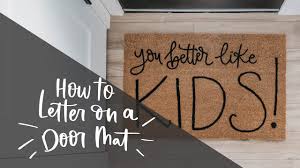 See how i did for less than $10 and check out a video tutorial for this quick and easy project. Diy Personalized Door Mats How To Letter On Coir Mats Lemon Thistle