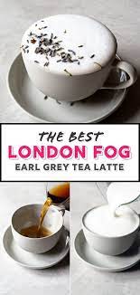 With An Earl Grey Tea Base London Fog Is A Tea Latte With Warm Milk Vanilla Extract And Sweetened With Suga Tea Latte Recipe Milk Tea Recipes Coffee Recipes