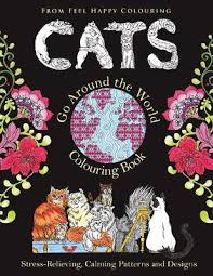 Download Cats Go Around The World Colouring Book By Feel Happy Colouring Waterstones