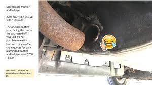 Exhaust isn't hitting anything and it sounds internal. Diy Exhaust Muffler Tail Pipe Replacement Toyota 4runner Forum Largest 4runner Forum